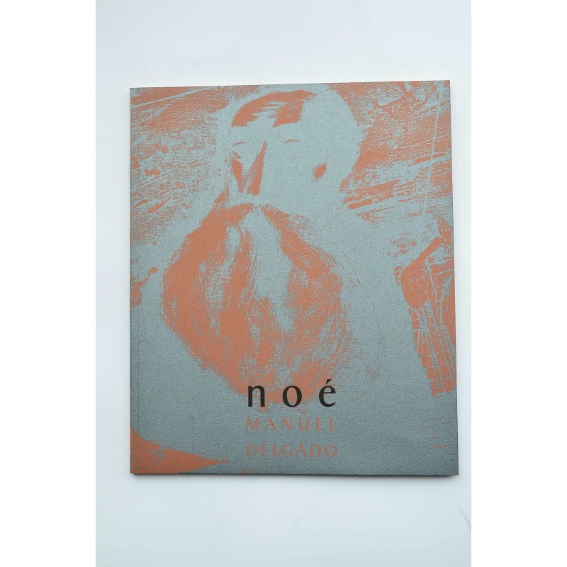 Noé : Catálogo de exposiciones