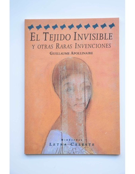 El tejido invisible y otras raras invenciones