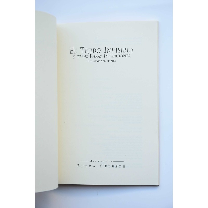 El tejido invisible y otras raras invenciones