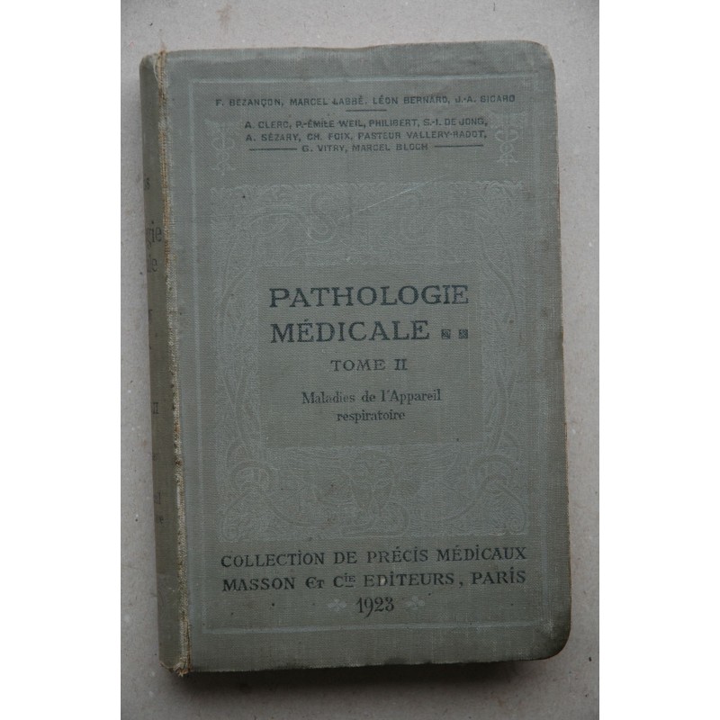 Précis de pathologie médicale. Tomo II. Maladies de l'appareil respiratoire