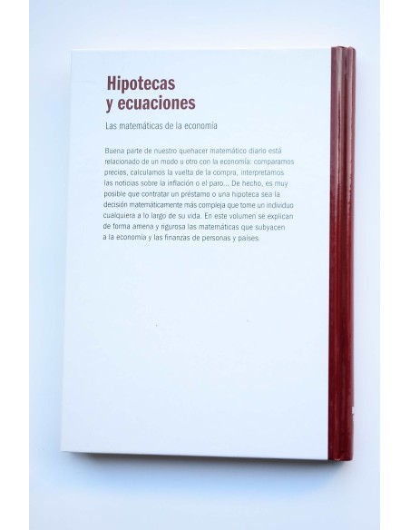 Hipotecas y ecuaciones. Las matemáticas de la economía
