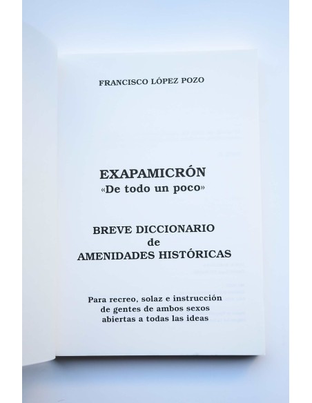 Exapamicrón. De todo un poco: breve diccionario de amenidades históricas