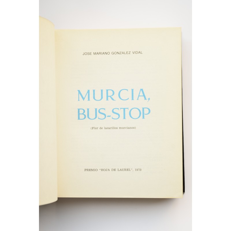 Murcia, Bus-Stop. Flor de lazarillos murcianos