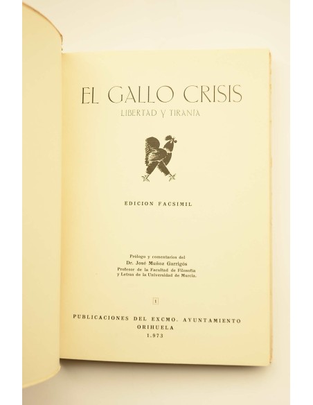 El Gallo Crisis. Libertad y tiranía. Edición facsímil