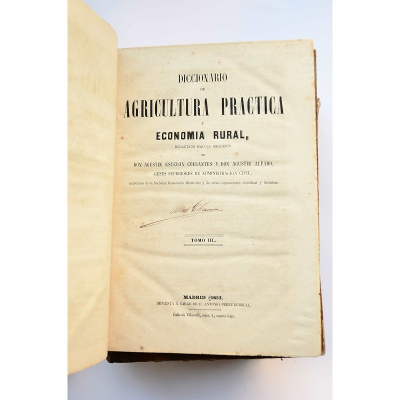 Diccionario de agricultura práctica y economía...