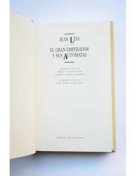 El gran emperador y sus autómatas