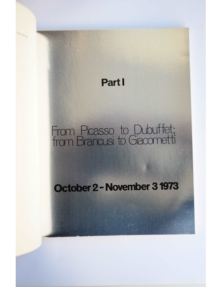 25 Years of Janis. Part I : from Picaso to Dubuffet , from Brancusi to Giacometti 