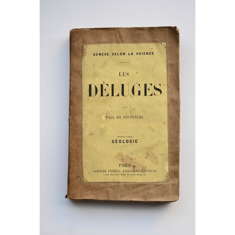 Les Déluges. Première partie. Géologie