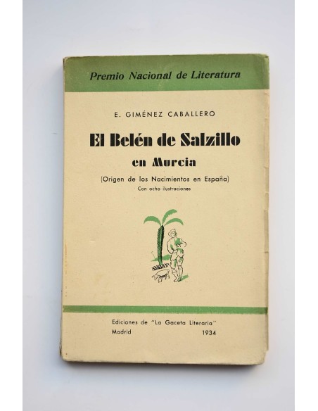 El Belén de Salzillo en Murcia : origen de los Nacimientos de España