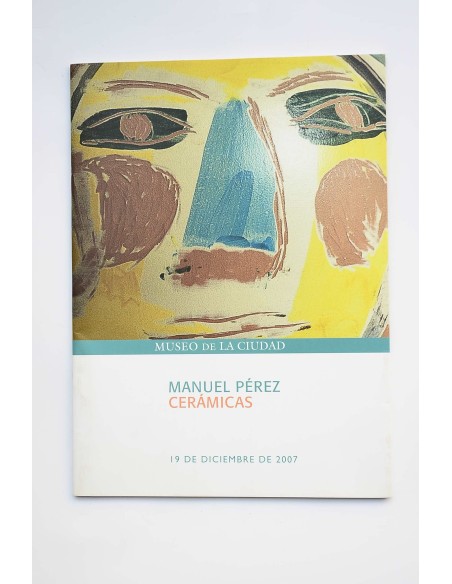 Manuel Pérez. Cerámicas 