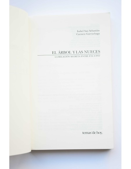 El arbol y las nueces. La relación secreta entre ETA y el PNV
