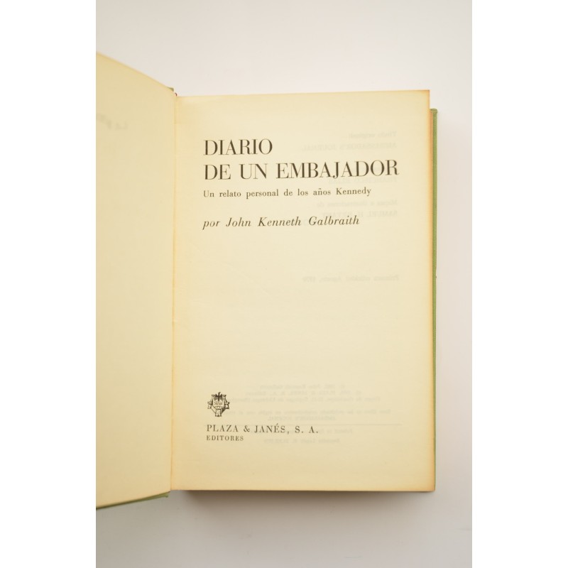 Diario de un embajador. Un relato personal de...