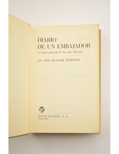 Diario de un embajador. Un relato personal de los años de Kennedy