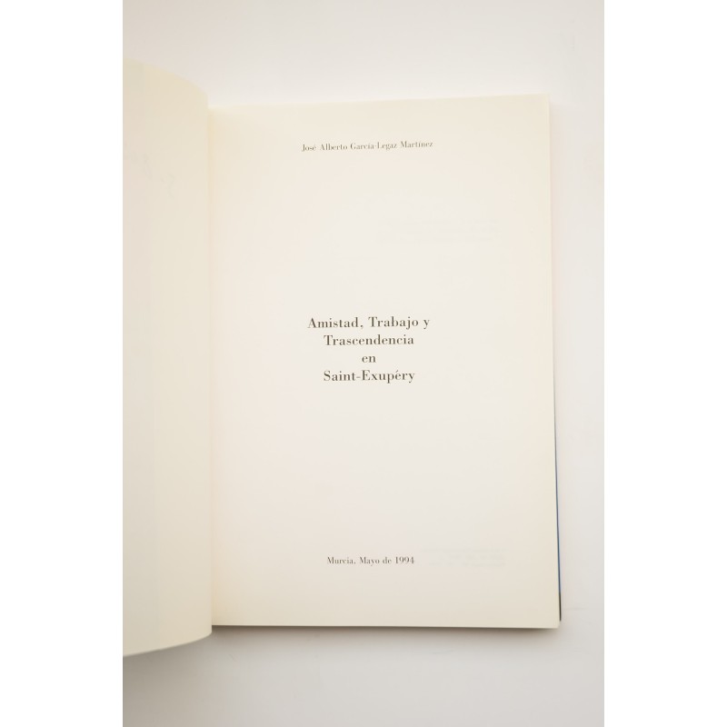 Amistad, trabajo y trascendencia en Saint-Exupéry