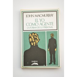 El yo como agente. La forma de lo personal