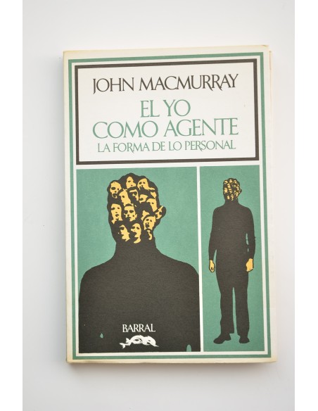 El yo como agente. La forma de lo personal