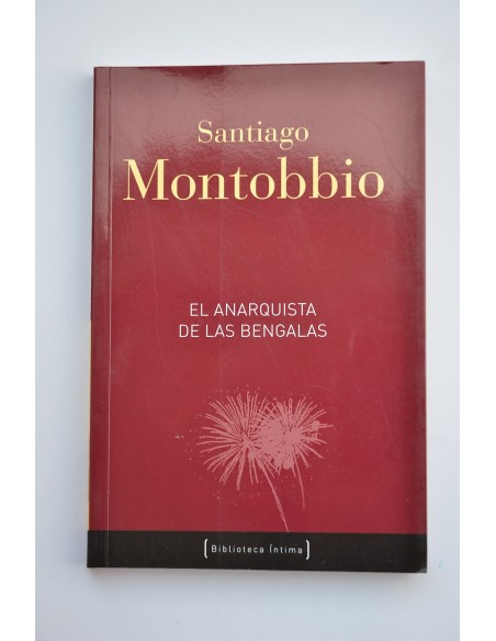 El anarquista de las bengalas