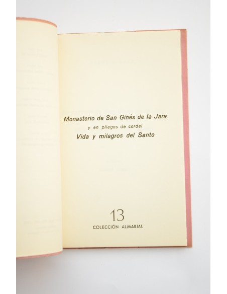 Monasterio de San Ginés de la Jara y en pliegos de cordel Vida y milagros del santo