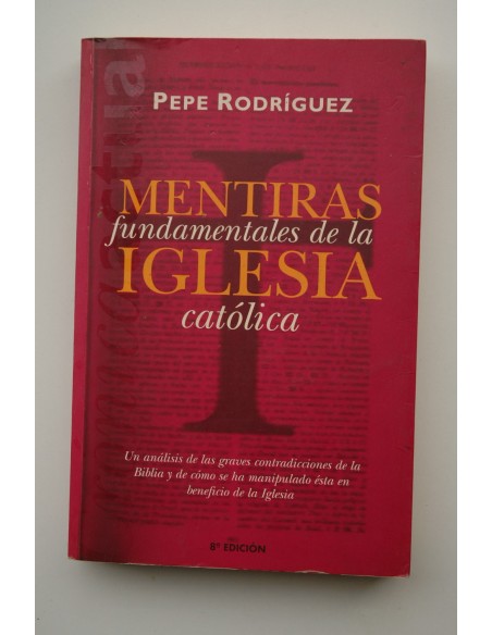 Mentiras fundamentales de la Iglesia Católica