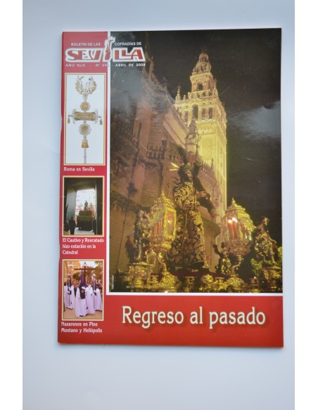 Boletín de la Cofradías de Sevilla. Año XLIX, nº 590, abril 2008