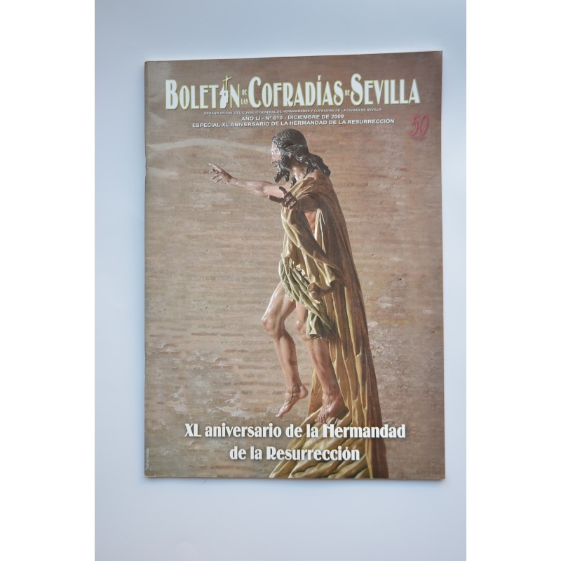 Boletín de la Cofradías de Sevilla. Año LI, nº 610, diciembre 2009