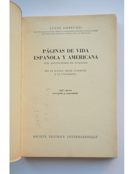 Páginas de vida española y americana : con anotaciones en italiano : per le scuole medie superiori e le universitá