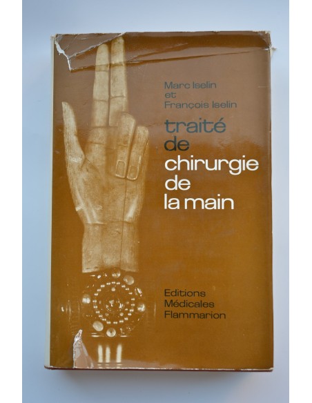 Traité de chirurgie de la main