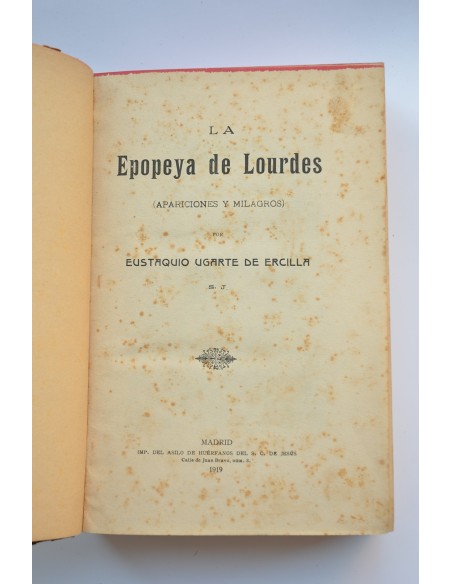 La Epopeya de Lourdes : apariciones y milagros