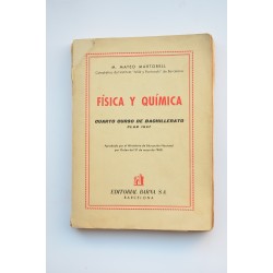 Física y Química. Cuarto curso de bachillerato. Plan 1957