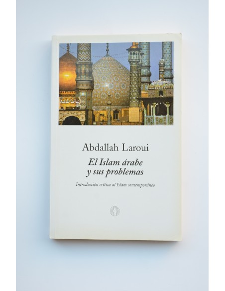El Islam árabe y sus problemas