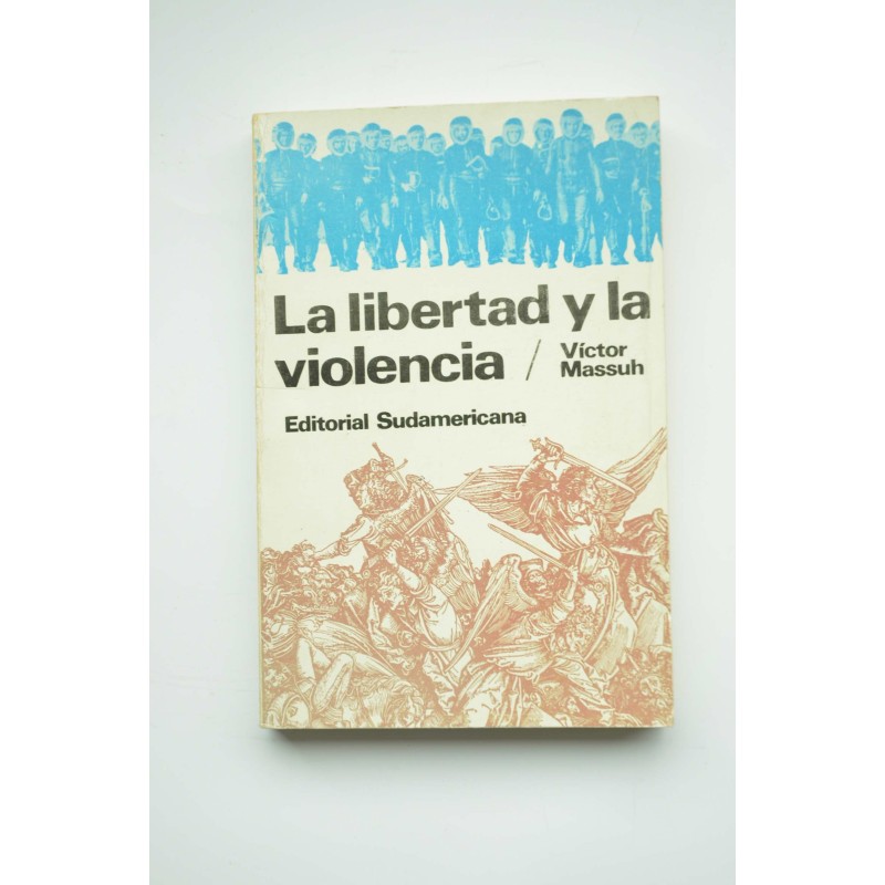 La libertad y la violencia