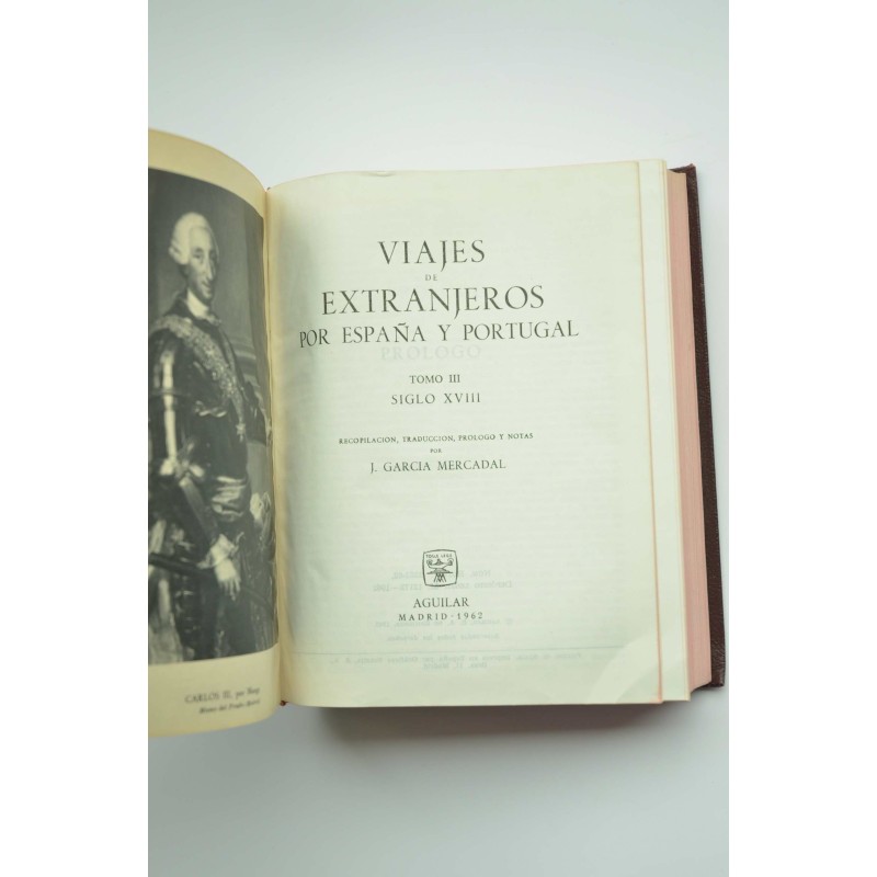 Viajes extranjeros por España y Portugal. Tomo...