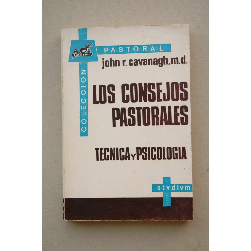 Los consejos pastorales : técnica y psicología