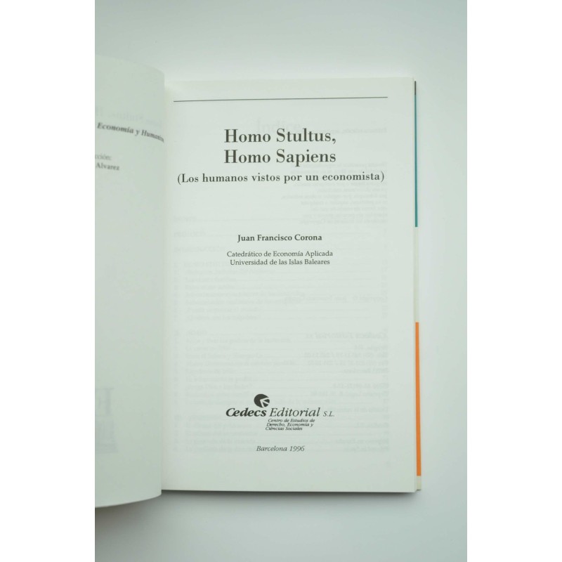 Homo Stultus, Homo Sapiens. Los humanos vistos...