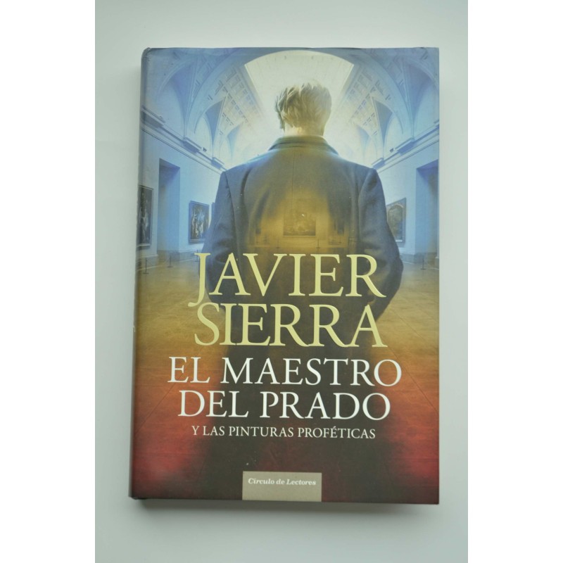 El maestro del Prado y las pinturas proféticas