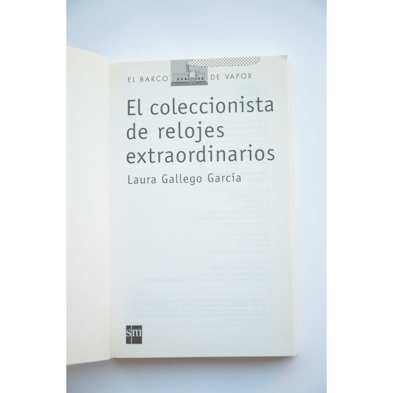 El coleccionista de relojes extraordinarios