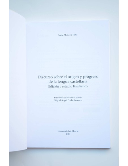 Discurso sobre el origen de la lengua castellana de Pedro Muñoz y Peña. Edición y estudio lingüístico.