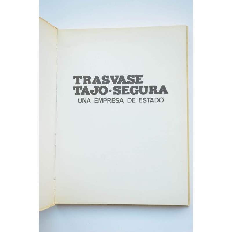 Trasvase Tajo-Segura , una empresa de estado