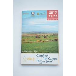 GR 7 - 7.1 - 7.2 Murcia : caminos del Campo de San Juan