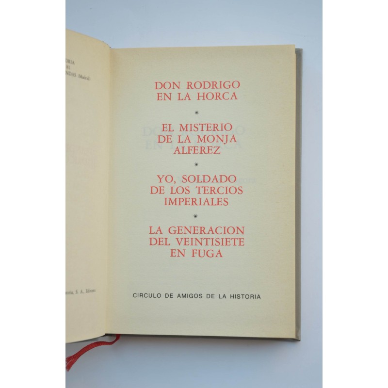 Don Rodrigo en la horca, y otros temas...