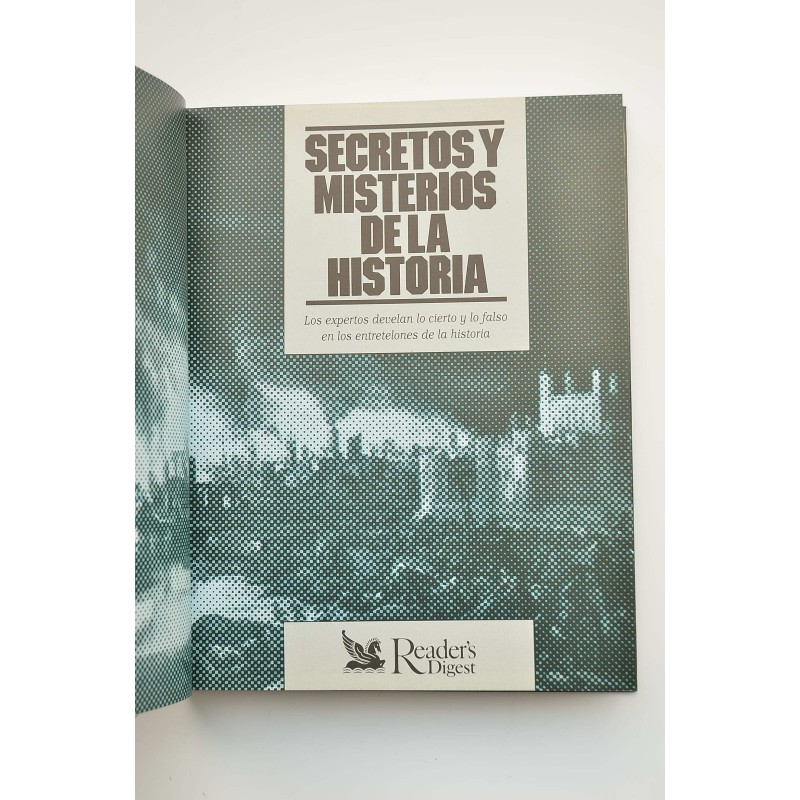 Secretos y misterios de la historia : los...