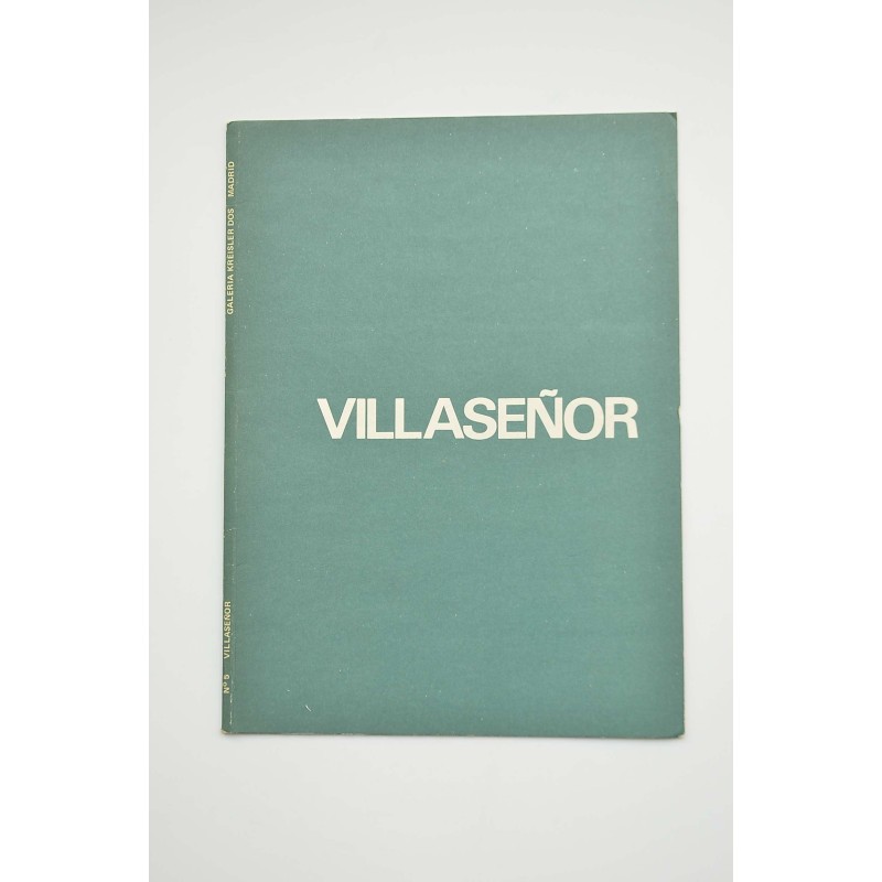 Villaseñor : catálogo de exposiciones 1974, Galeria Kreisler Dos, Madrid