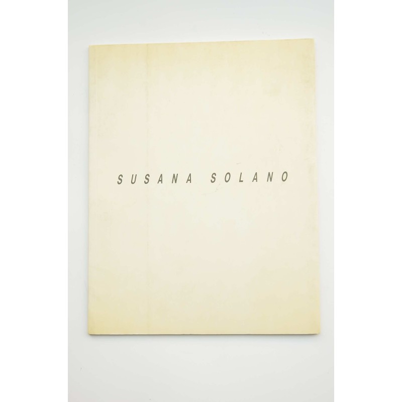 Susana Solano : catálogo de exposiciones, 1992