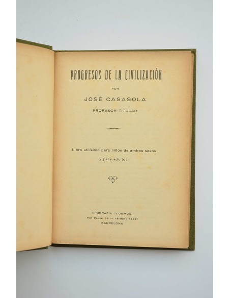 Progresos de la civilización : libro utilísimo para niños de ambos sexos y para adultos