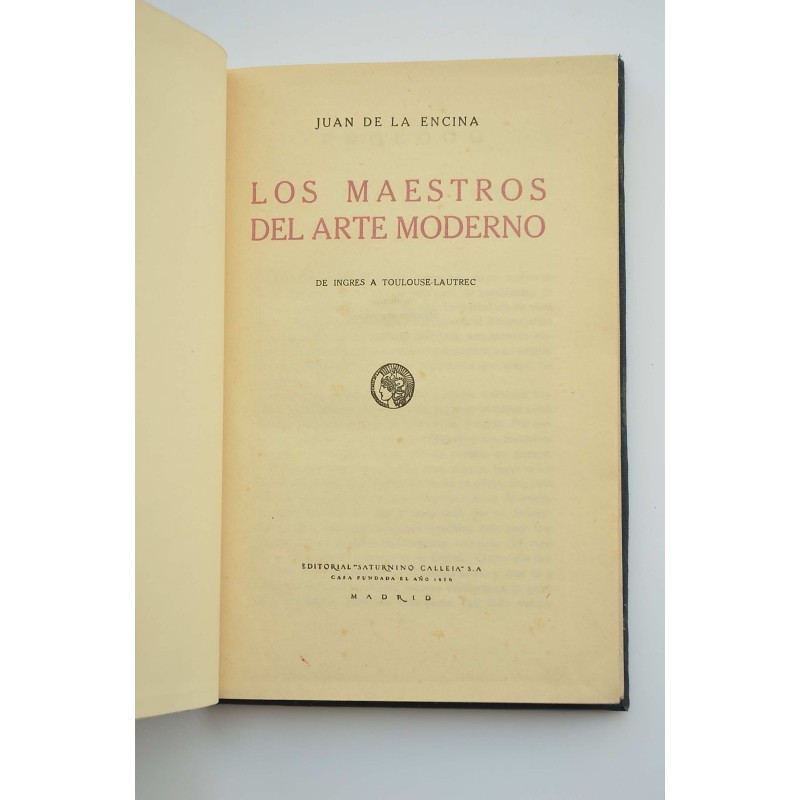 Los maestros del arte moderno : de Ingres a...