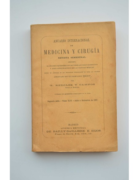 Anuario internacional de medicina y cirugía : revista semestral. Tomo XLVI, julio a diciembre, 1907
