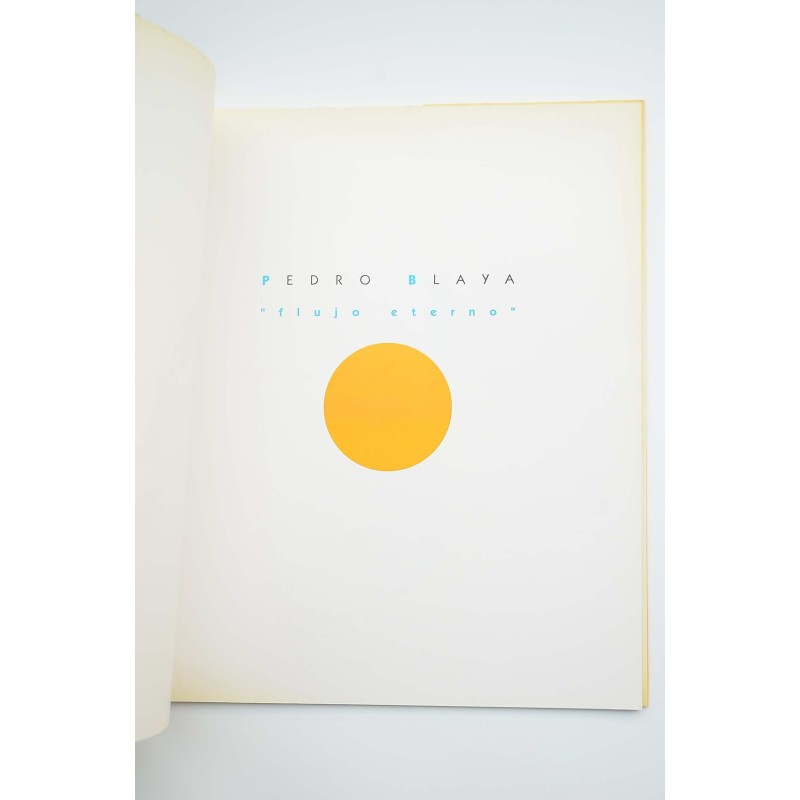 Pedro Blaya. Flujo eterno. Catálogo de arte