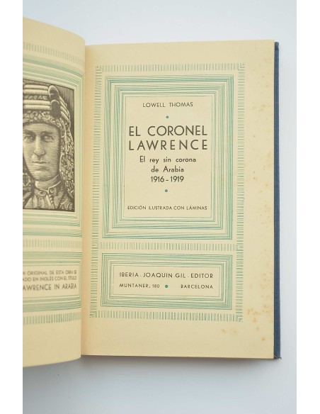 El coronel Lawrence : el rey sin corona de Arabia 1916-1919