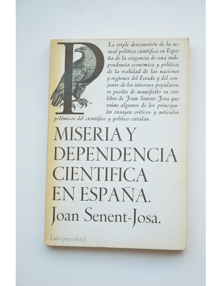 Miseria y dependencia científica en España