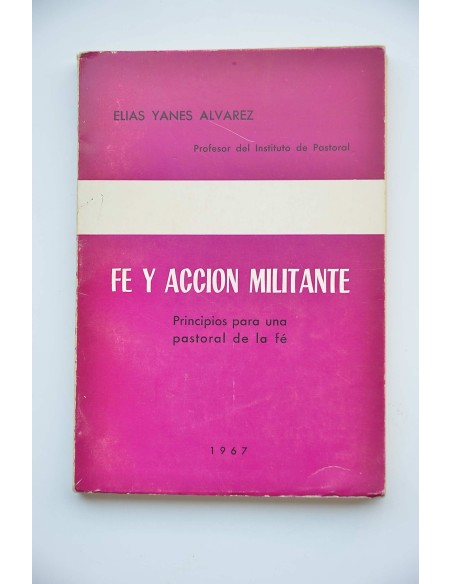 Fe y acción militante. Principios para una pastoral de la fe